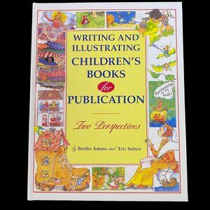 Writing and Illustrating Childrens Books for Publication Berthe‎ Amoss SIGNED
